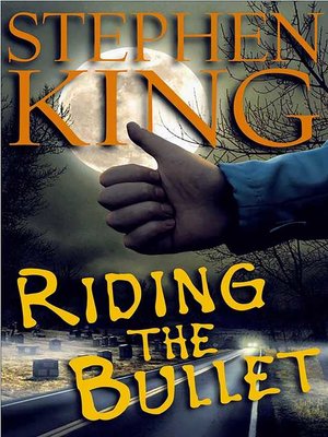 Riding the Bullet - ebook
